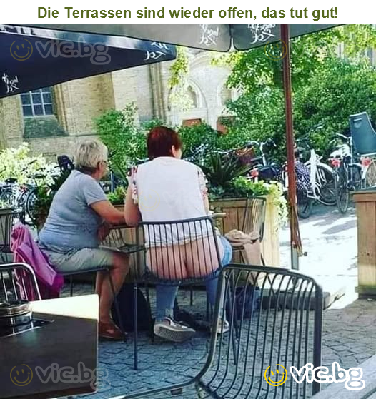 Die Terrassen sind wieder offen, das tut gut!