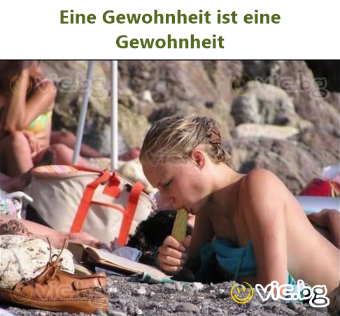 Eine Gewohnheit ist eine Gewohnheit