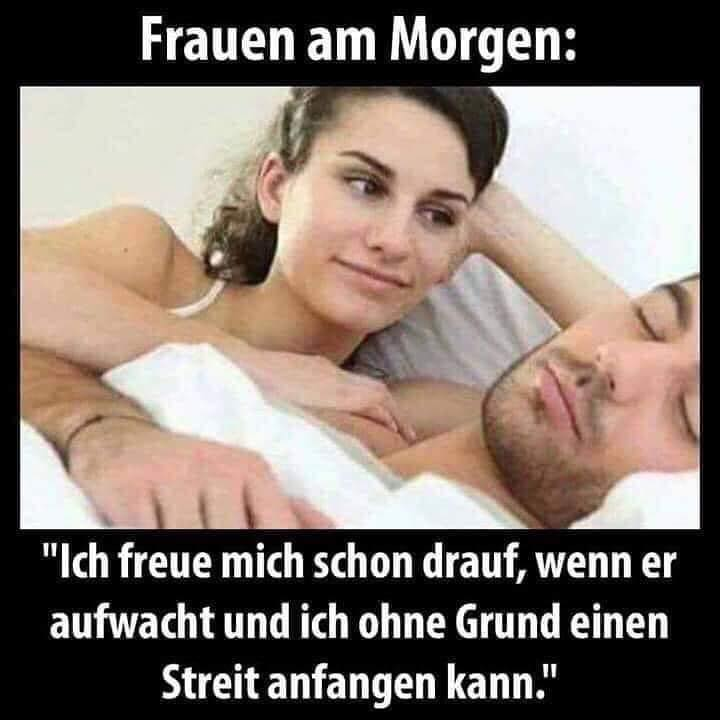 Frauen am Morgen: "'Ich freue mich schon drauf, wenn er aufwacht und ich ohne Grund einen Streit anfangen kann."