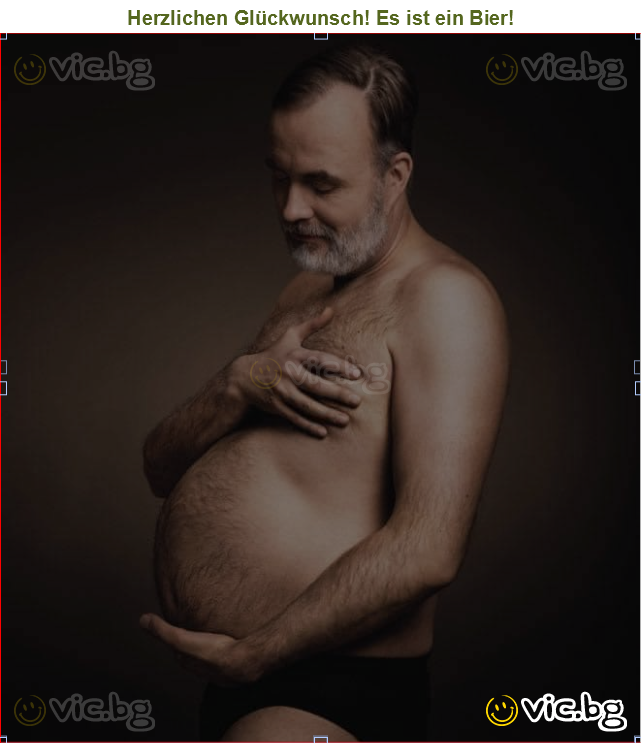 Herzlichen Glückwunsch! Es ist ein Bier!
