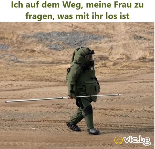 Ich auf dem Weg, meine Frau zu fragen, was mit ihr los ist