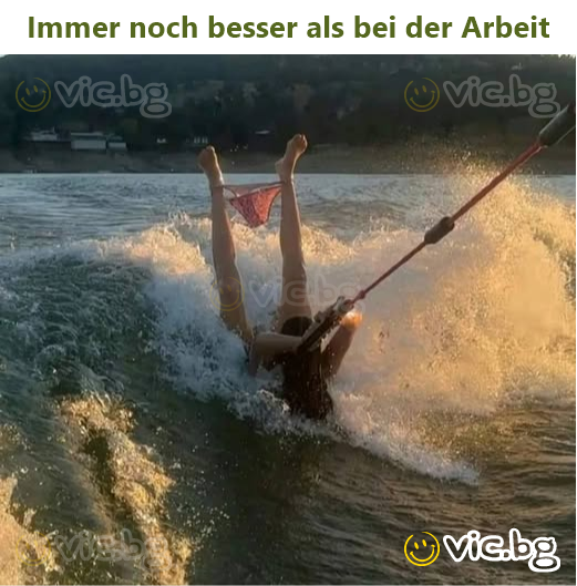 Immer noch besser als bei der Arbeit
