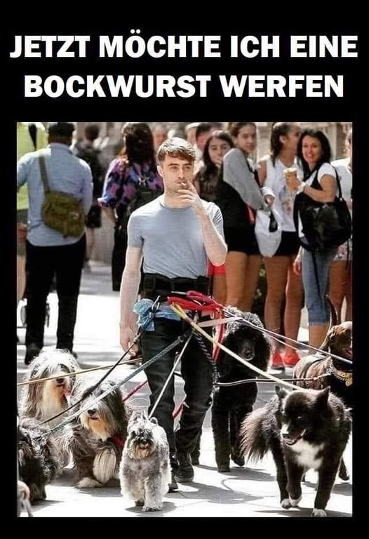 Jetzt möchte ich eine bockwurst werfen