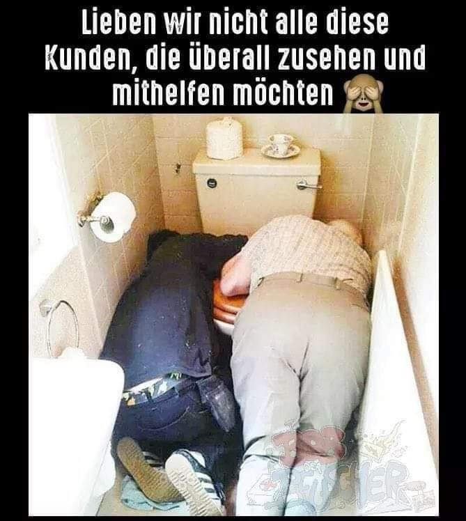 Lieben wir niсhт alle diese Kunden, die uberall zusehen und mithelfen möchten