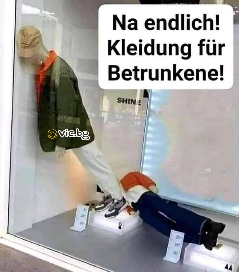 Na endlich! Kleidung für Betrunkene!