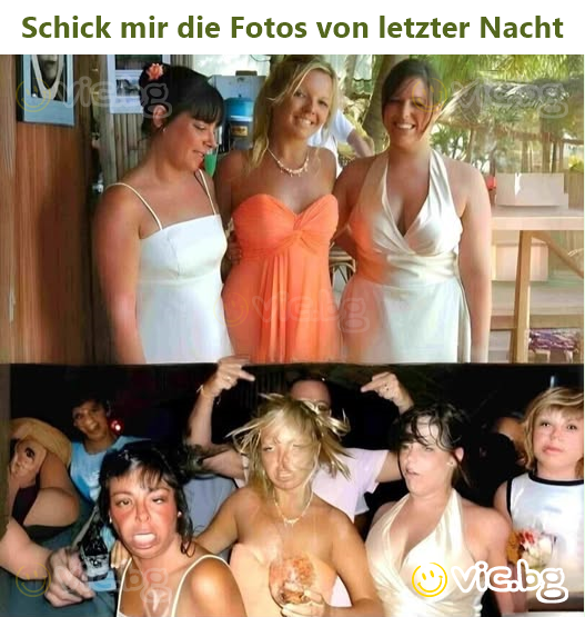 Schick mir die Fotos von letzter Nacht