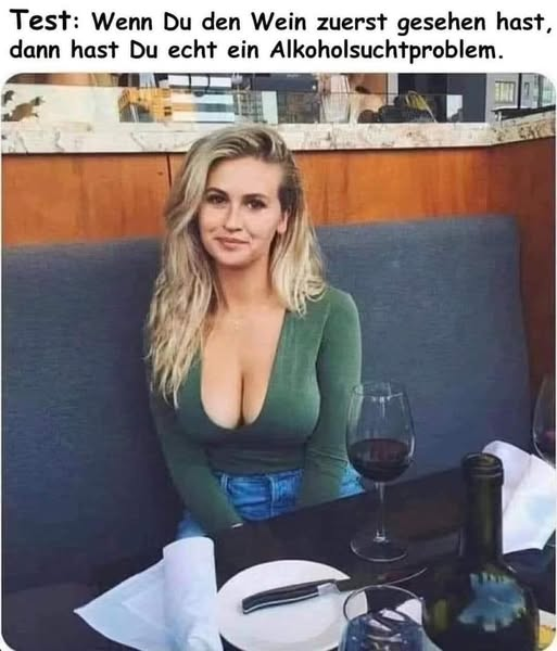 Test: Wenn Du den Wein zuerst gesehen hast, dann hast Du echt ein Alkoholsuchtproblem.