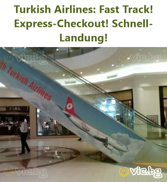 Turkish Airlines: Fast Track! Express-Checkout! Schnell-Landung!