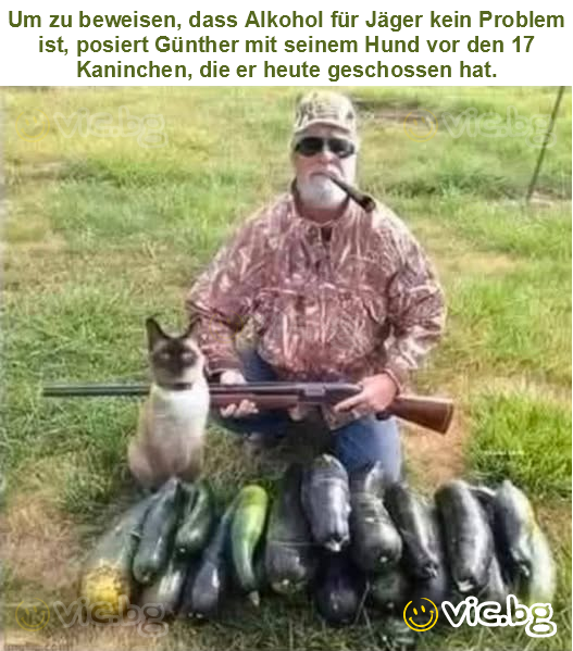 Um zu beweisen, dass Alkohol für Jäger kein Problem ist, posiert Günther mit seinem Hund vor den 17 Kaninchen, die er heute geschossen hat.