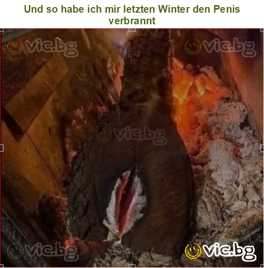 Und so habe ich mir letzten Winter den Penis verbrannt