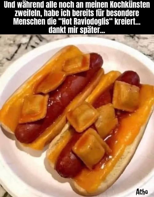 Und während alle noch an meinen Kochkünsten zweifeln, habe ich bereits für besondere Menschen die "Not Raviodoglis" kreiert... Dankt mir später...