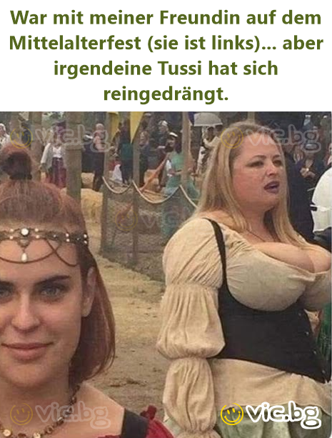 War mit meiner Freundin auf dem Mittelalterfest (sie ist links)... aber irgendeine Tussi hat sich reingedrängt.