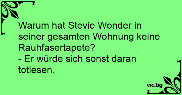 Warum Hat Stevie Wonder In Seiner Gesamten Wohnung Keine Rauhfasertapete