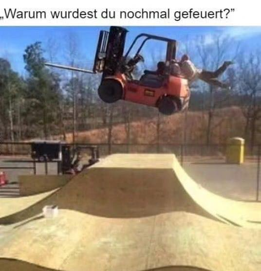 „Warum wurdest du nochmal gefeuert?"
