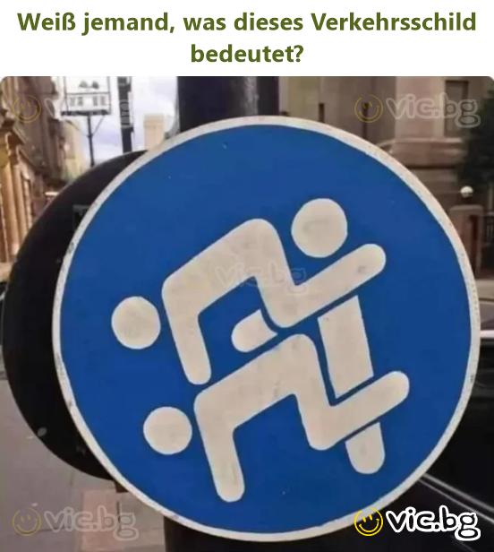 Weiß jemand, was dieses Verkehrsschild bedeutet?