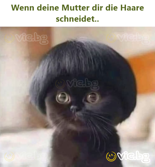 Wenn deine Mutter dir die Haare schneidet..