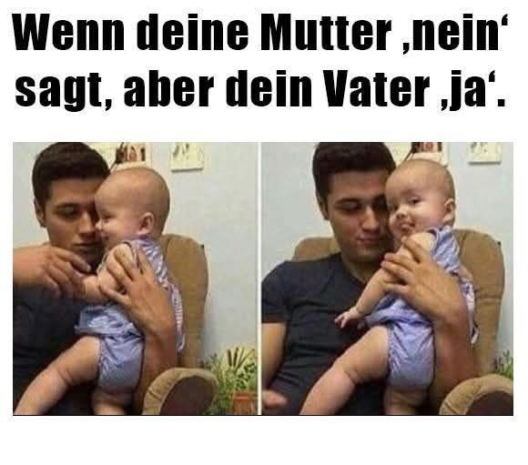 Wenn deine Mutter ‚nein‘ sagt, aber dein Vater ‚ja‘.