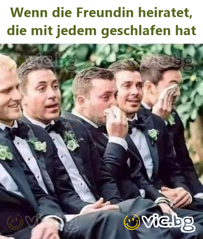 Wenn die Freundin heiratet, die mit jedem geschlafen hat