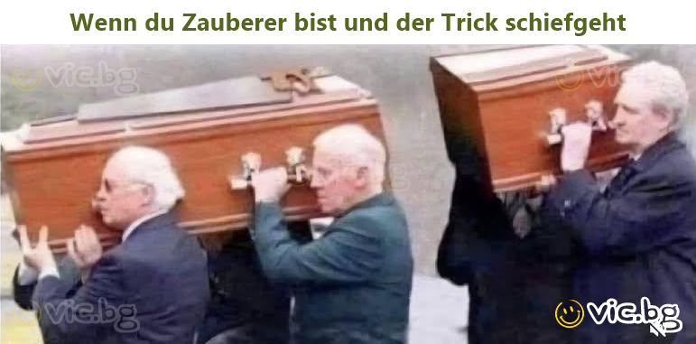 Wenn du Zauberer bist und der Trick schiefgeht