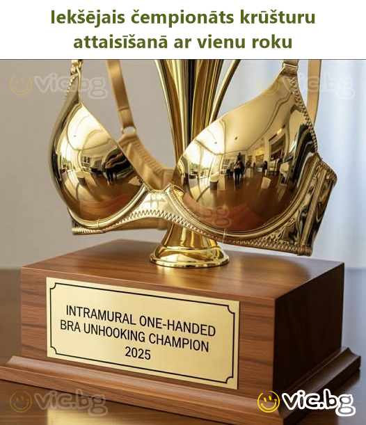Iekšējais čempionāts krūšturu attaisīšanā ar vienu roku