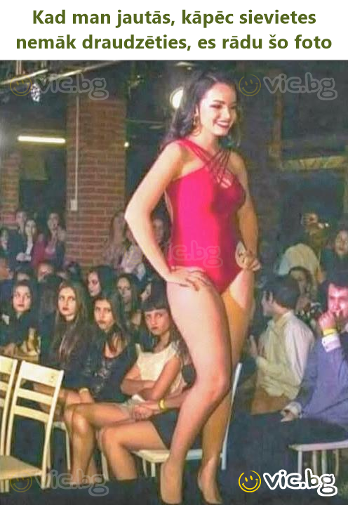 Kad man jautās, kāpēc sievietes nemāk draudzēties, es rādu šo foto