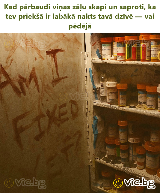 Kad pārbaudi viņas zāļu skapi un saproti, ka tev priekšā ir labākā nakts tavā dzīvē — vai pēdējā