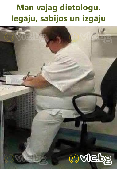 Man vajag dietologu. Iegāju, sabijos un izgāju
