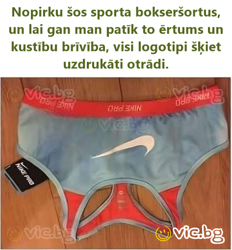 Nopirku šos sporta bokseršortus, un lai gan man patīk to ērtums un kustību brīvība, visi logotipi šķiet uzdrukāti otrādi.