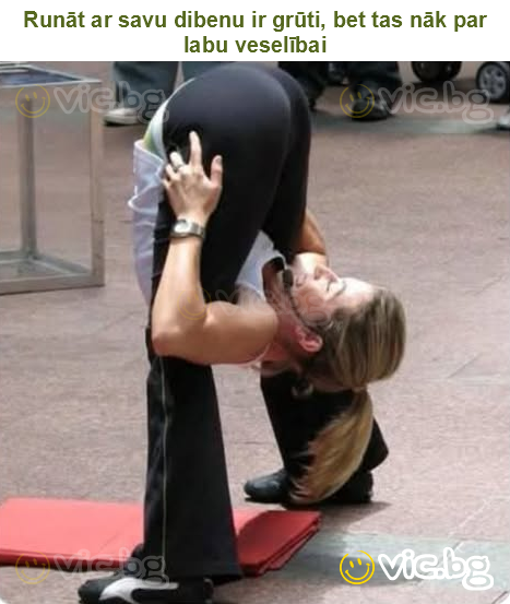 Runāt ar savu dibenu ir grūti, bet tas nāk par labu veselībai