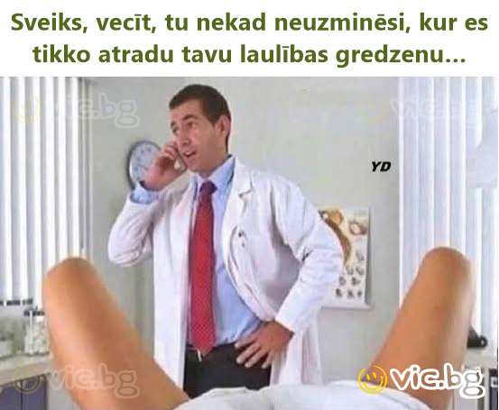 Sveiks, vecīt, tu nekad neuzminēsi, kur es tikko atradu tavu laulības gredzenu…