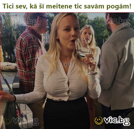 Tici sev, kā šī meitene tic savām pogām!