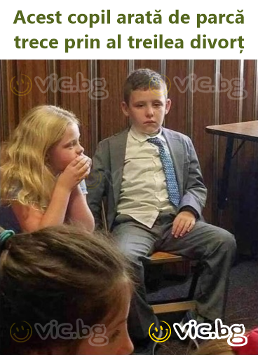 Acest copil arată de parcă trece prin al treilea divorț