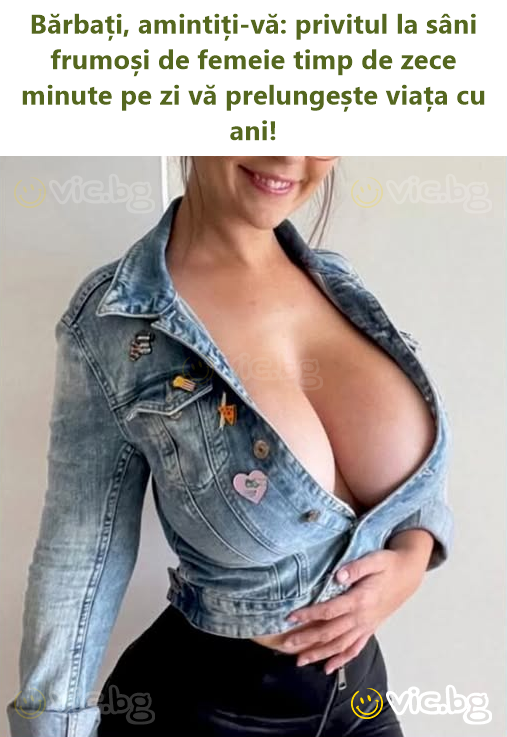 Bărbați, amintiți-vă: privitul la sâni frumoși de femeie timp de zece minute pe zi vă prelungește viața cu ani!