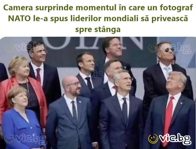 Camera surprinde momentul în care un fotograf NATO le-a spus liderilor mondiali să privească spre stânga
