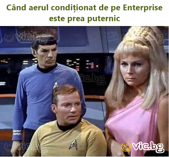 Când aerul condiționat de pe Enterprise este prea puternic