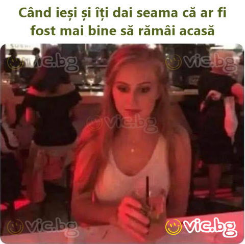 Când ieși și îți dai seama că ar fi fost mai bine să rămâi acasă