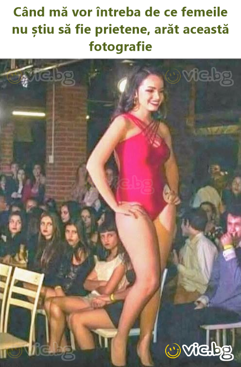 Când mă vor întreba de ce femeile nu știu să fie prietene, arăt această fotografie