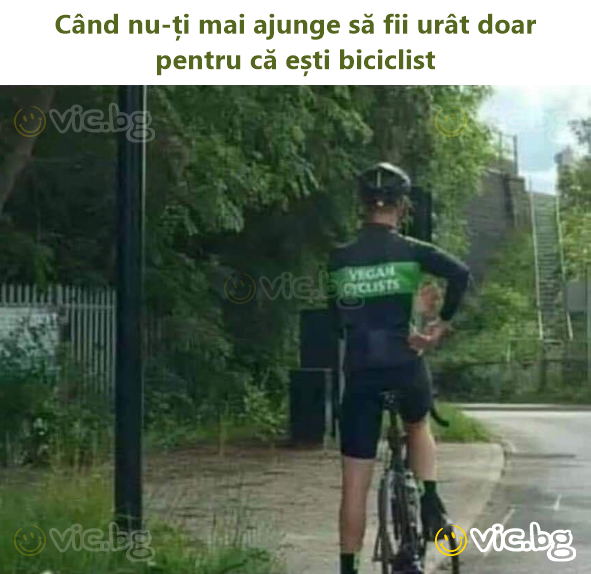 Când nu-ți mai ajunge să fii urât doar pentru că ești biciclist
