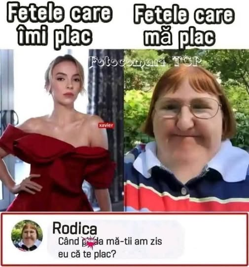 Fetele care imi plac. Fetele care mă plac. Când Prrda mã-tii am zis eu că te plac?