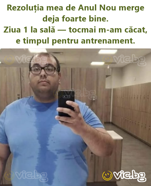 Rezoluția mea de Anul Nou merge deja foarte bine. Ziua 1 la sală — tocmai m-am căcat, e timpul pentru antrenament.