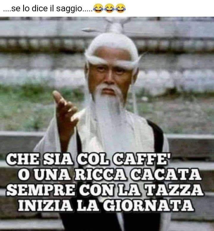 Che sia col caffe' o una ricca cacata sempre con la tazza inizia la giornata