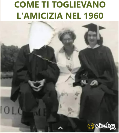 Come ti toglievano l'amicizia nel 1960    