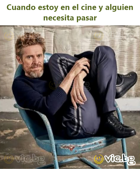 Cuando estoy en el cine y alguien necesita pasar