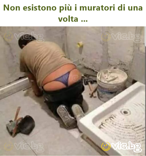 Non esistono più i muratori di una volta ...