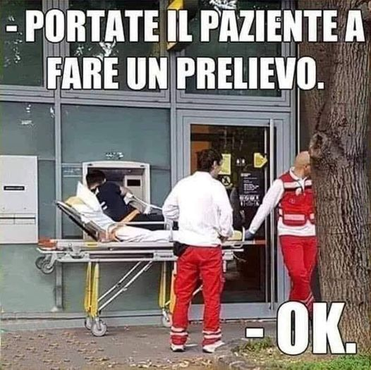 - Portate il paziente a fare un prelievo. - ok