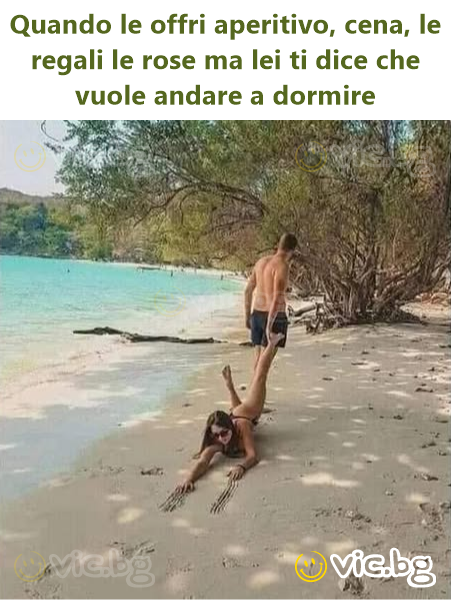 Quando le offri aperitivo, cena, le regali le rose ma lei ti dice che vuole andare a dormire