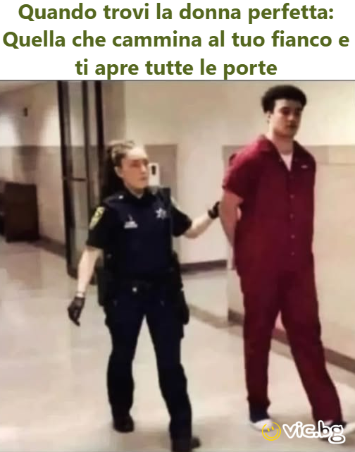 Quando trovi la donna perfetta: Quella che cammina al tuo fianco e ti apre tutte le porte