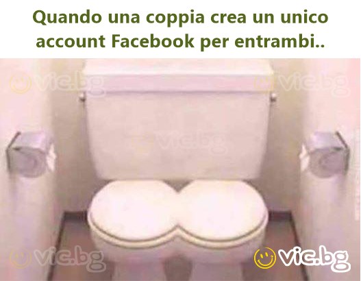Quando una coppia crea un unico account Facebook per entrambi..