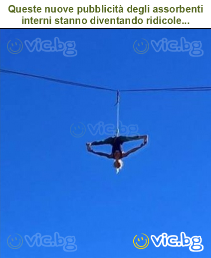 Queste nuove pubblicità degli assorbenti interni stanno diventando ridicole...