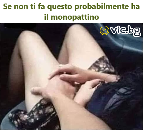 Se non ti fa questo probabilmente ha I monopattino
